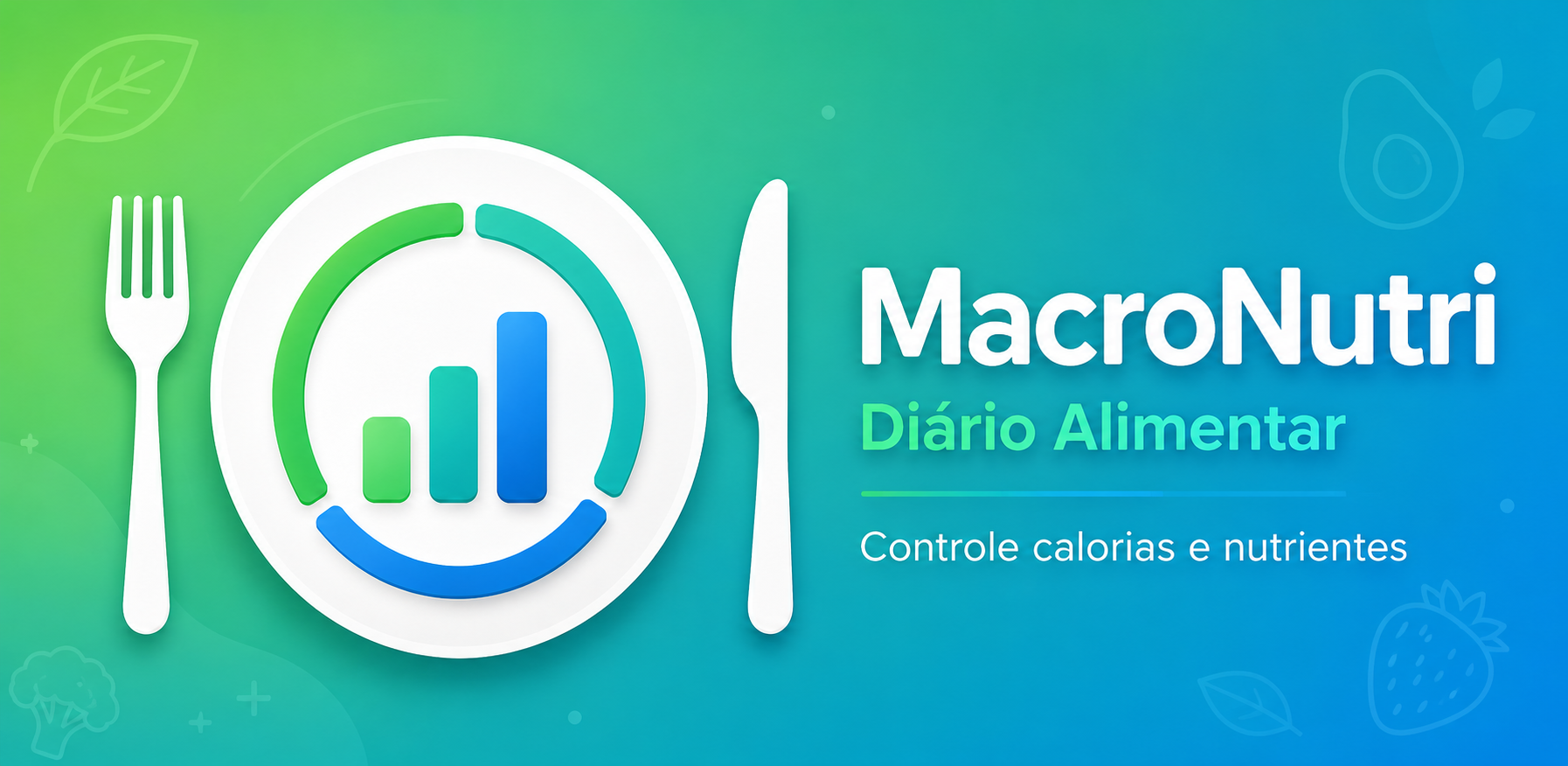 MacroNutri — Diário alimentar, controle calorias e nutrientes